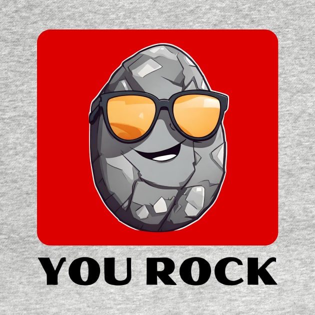 You Rock | Rock Pun by Allthingspunny